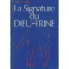 livre la signature du dieu - trine