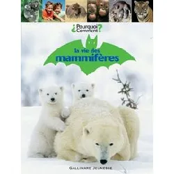 livre la vie des mammifères