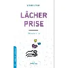 livre lâcher - prise - dire oui à la vie
