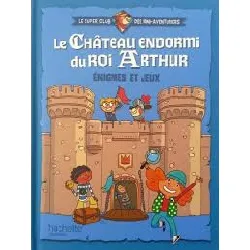 livre le château endormi du roi arthur