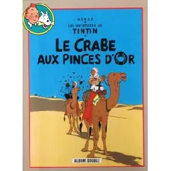 livre le crabe aux pinces d'or ; tintin au pays de l'or noir