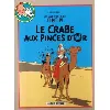 livre le crabe aux pinces d'or ; tintin au pays de l'or noir