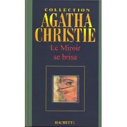 livre le miroir se brisa