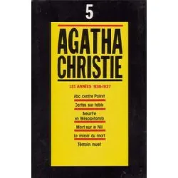 livre les années 1936 - 1937, abc contre poirot, cartes sur table, meurtre en mésopotamie, mort sur le nil, le miroir du mort, tém
