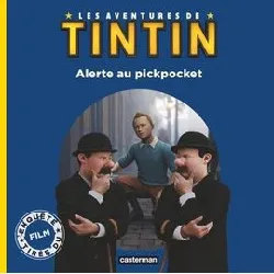 livre les aventures de tintin - alerte au pickpocket