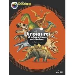livre les dinosaures et autres animaux préhistoriques