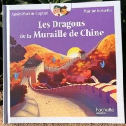 livre les dragons de la muraille de chine
