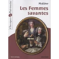 livre les femmes savantes - classiques et patrimoine
