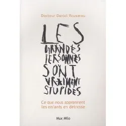 livre les grandes personnes sont vraiment stupides