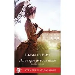 livre les greycourt - parce que je vous aime