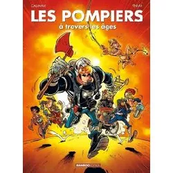 livre les pompiers - les pompiers à travers les âges