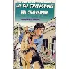 livre les six compagnons en croisiere