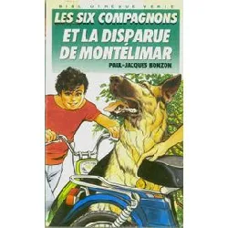 livre les six compagnons et la disparue de montélimar