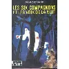 livre les six compagnons et les voix de la nuit
