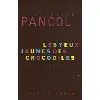 livre les yeux jaunes des crocodiles