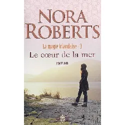 livre magie irlandaise, tome 3 - le coeur de la mer