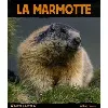 livre marmotte (la)