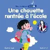 livre mes histoires signées - une chouette rentrée à l'école