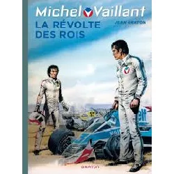 livre michel vaillant - tome 32 - la révolte des rois
