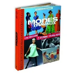 livre modes & travaux - une histoire de la femme française