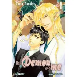 livre my demon and me - tome 1