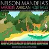 livre nelson mandela's favorite african folktales - cd audio
