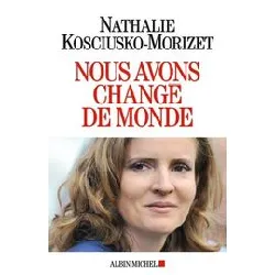 livre nous avons changé de monde