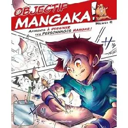 livre objectif mangaka
