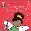 livre ou est ma fee de noel - les tout - doux usborne