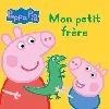 livre peppa pig - mon petit frère