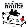 livre petit chaperon rouge (ne) (le)