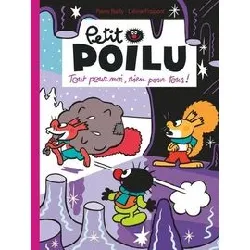 livre petit poilu - tome 27 - tout pour moi, rien pour tous !