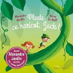 livre plante ce haricot, jack !