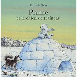 livre plume et le chien de traineau - cartonne
