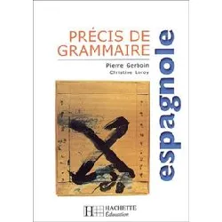 livre precis de grammaire espagnole