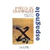 livre precis de grammaire espagnole