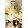 livre prélude à fondation - tome 1