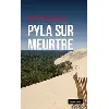 livre pyla sur meurtre