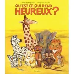 livre qu'est - ce qui rend heureux ?
