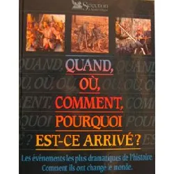 livre quand, où, comment, pourquoi est - ce arrivé ?