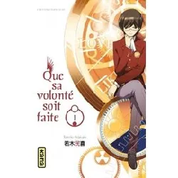 livre que sa volonté soit faite - tome 1