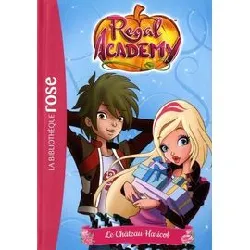 livre regal academy - tome 3 - le château haricot