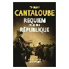 livre requiem pour une république