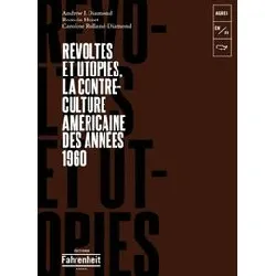 livre révoltes et utopies : la contre - culture américaine des années 1960