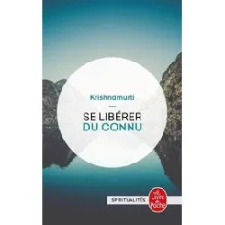 livre se libérer du connu
