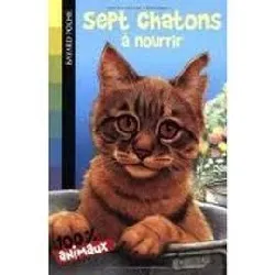 livre sept chatons à nourir