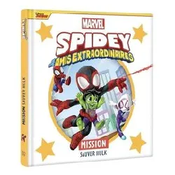 livre spidey et ses amis extraordinaires - mission sauver hulk - marvel