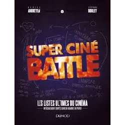 livre super ciné battle - les listes ultimes du cinéma
