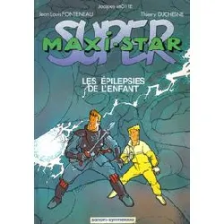 livre super maxi - star - les épilepsies de l'enfant