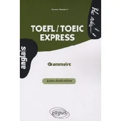 livre toefl/toeic express - auto - évaluation - grammaire